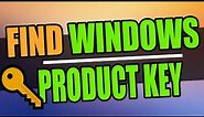Find Your Windows Product Key | 3 Ways To Find Windows 10/11 Product Key!