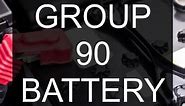 Group 90 Battery Dimensions, Equivalents, Compatible Alternatives