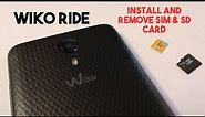 Wiko Ride How to remove and install SIM card and SD card