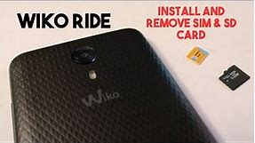 Wiko Ride How to remove and install SIM card and SD card