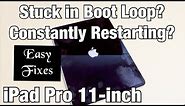 iPad Pro 11in: Stuck in Boot Loop? Constantly Restarting? Easy Fixes!