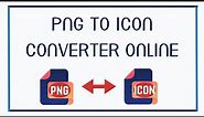 png to icon converter online