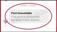 Instagram Post Unavailable || Fix This Post is unavailable because it was deleted. problem solve