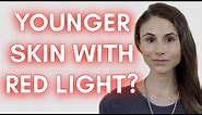 ANTI-AGING SKIN BENEFITS OF RED LIGHT LED THERAPY| DR DRAY
