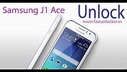 Samsung J1 Ace Unlocking in Two Minutes Samsung J1 Ace Unlock Code