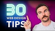30 Web Design Tips in 11 Minutes