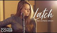 Latch - Disclosure feat. Sam Smith (Boyce Avenue feat. Lia Marie Johnson) on Spotify & Apple