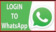 Whatsapp Login Sign In 2020 (Tutorial Video) | Whatsapp App Login Guide