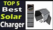 TOP 5 Best Solar Chargers Review 2024