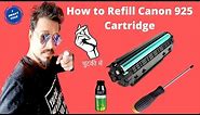 how to refill toner cartridge | how to refill canon 925 cartridge