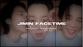 online boyfriend | jimin facetime imagine