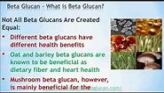 Beta Glucan - What is Beta Glucan?