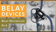 Complete Guide into Belay Devices - Differences and Efficient Usage | Ep.6