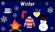 WINTER SEASON FOR KIDS | What is Winter ? | How to teach Winter Season to the kids | Winter for Kids