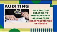 Fraud Risk Factors || Misstatements Arising from Misappropriation of Assets || Auditing || Md Azim