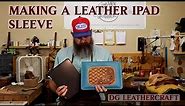 Making a Leather iPad Sleeve