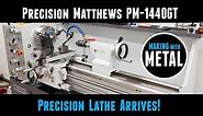 Lathe Arrives! Precision Matthews PM-1440GT Ultra-Precision 14x40 Metal Lathe