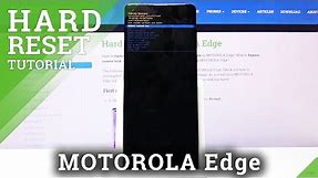 How to Hard Reset MOTOROLA Edge – Wipe Data / Bypass Screen Lock