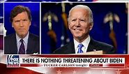 Tucker: There is Nothing Threatening about Biden