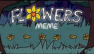 flowers meme // demons