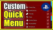 How to CUSTOMIZE Quick Menu on PS4 & Organize ICONS (Fast Method!)