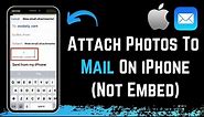 How to Attach Photos to Email on iPhone !