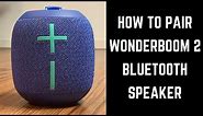 How to Pair Wonderboom 2 Bluetooth Speaker