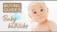 Baby bath time: How to choose the right baby bathtub