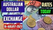 Australian Dollar Exchange Rates Today FOREX AND FINANCE NEWS 16-August-2023