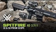 Vortex® Spitfire™ HD Gen II 3x and 5x Prism Scopes - Product Overview