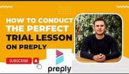 How to Conduct the Perfect Trial Lesson on Preply