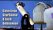 Celestron StarSense 8 inch Dobsonian - The Ultimate Test
