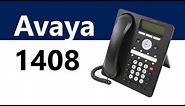 The Avaya 1408 Digital Phone - Product Overview
