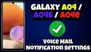 Voice Mail Notification Settings || Enable/Disable Voicemail Samsung Galaxy A04 / A04s / A04e