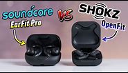 soundcore AeroFit Pro VS SHOKZ OpenFit - Best Open Ear Headphones?