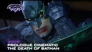Gotham Knights | Official Prologue Cinematic | The Death of Batman | DC