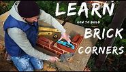 HOW TO BUILD BRICK CORNERS [Bricklaying for beginners e.p.5]