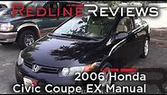 2006 Honda Civic Coupe EX Manual, Review, Walkaround, Start Up, Test Drive