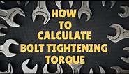 how to calculate bolt tightening torque