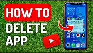 How to Delete Youtube App - Full Guide
