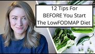 Starting The LowFODMAP Diet: 12 Tips I Wish I Knew Before!
