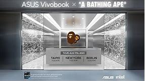 ASUS Vivobook x A BATHING APE® Launch Event