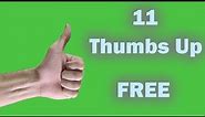 11 COOL Thumbs Up, Green Screen, FREE TO USE!