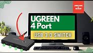 UGREEN 4 Port USB 3.0 Switch - Unboxing & Review