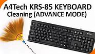 A4Tech KRS-85 Keyboard Cleaning (ADVANCE MODE)