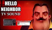 Hello Neighbor TV Sound (Pre-Alpha) 2 Hours Extended