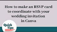 How to make an RSVP card to coordinate with your wedding invitation on Canva