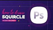 How to make Squircle ( Square Circle ) in photoshop