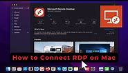 How to Use Microsoft Remote Desktop on Mac | Remote Desktop Connection