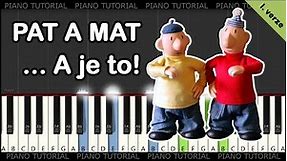 Znělka Pat a Mat ...A je to! (piano tutorial | večerníček | klavír | noty | české písničky)